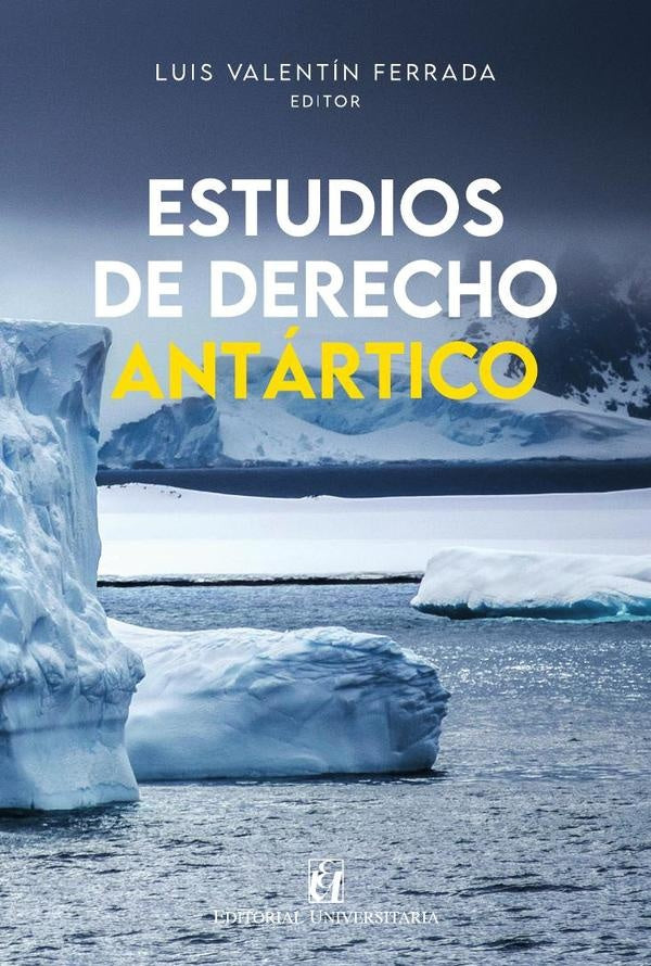 Estudios de derecho antártico | Molina, Ferrada y otros