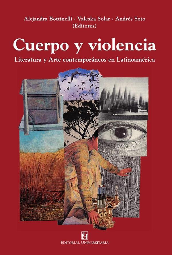 Cuerpo y violencia | Soto, Bottinelli y otros