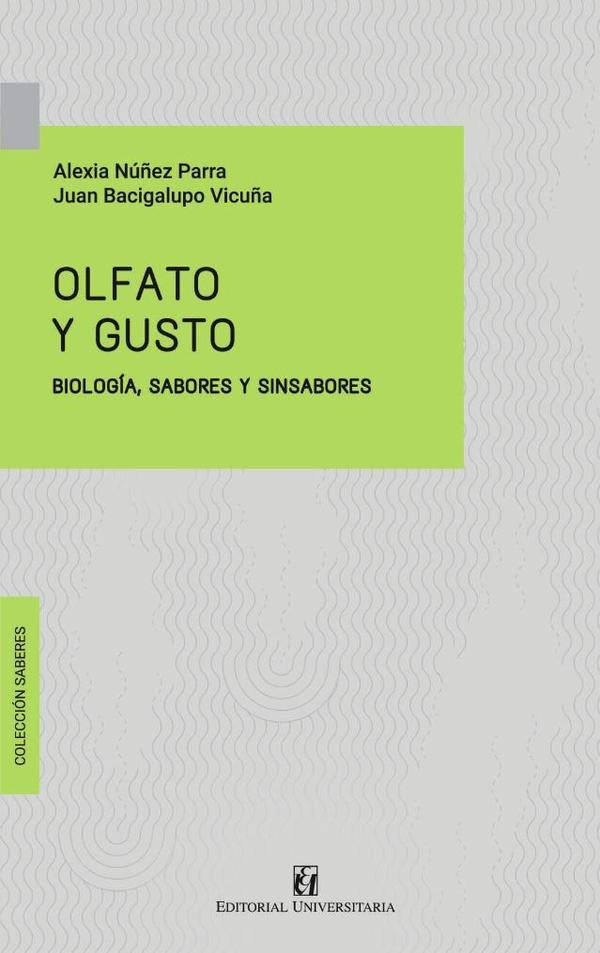 Olfato y gusto | Núñez Parra, Bacigalupo Vicuña