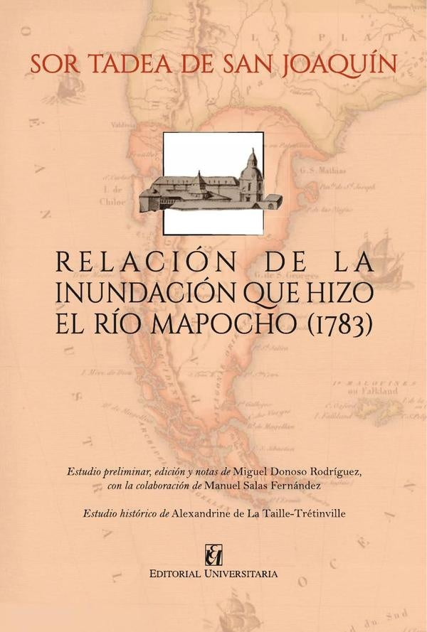 Relación de la inundación que hizo el río Mapocho 1783 | Donoso Rodríguez, de San Joaquín