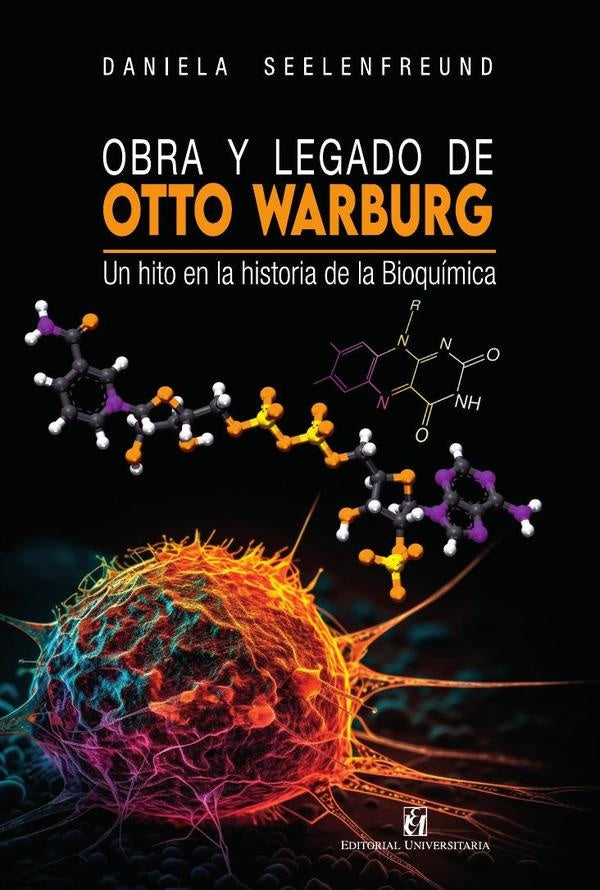 Un hito en la historia de la bioquímica | Daniela Seelenfreund H.