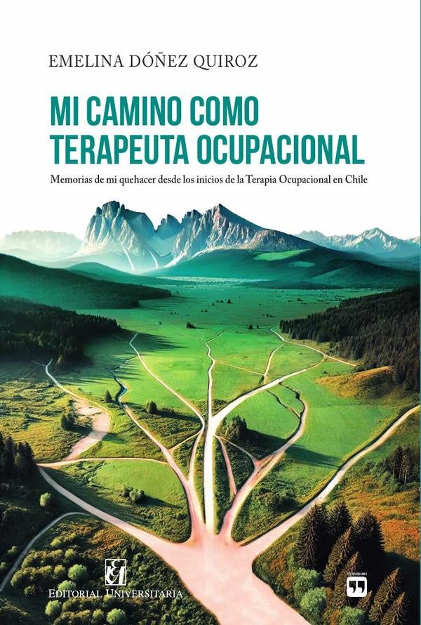 Mi camino como Terapeuta Ocupacional | Emelina Dóñez Quiroz