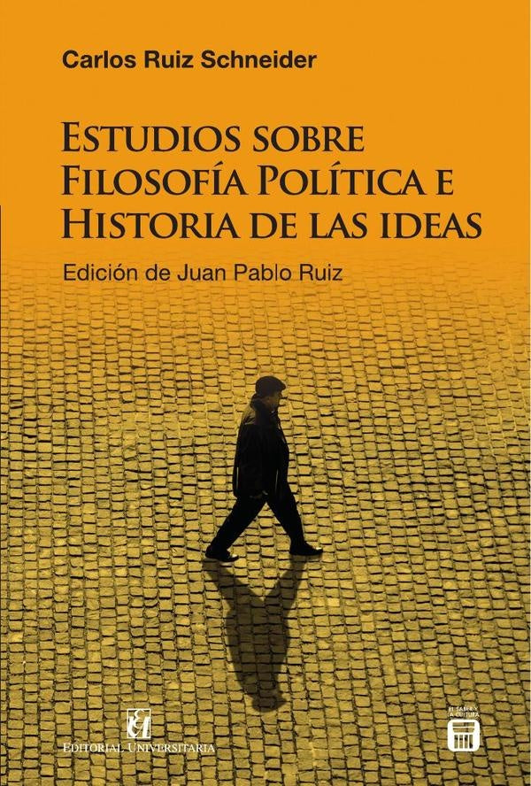 Estudios sobre filosofía política e historia de las ideas | Ruiz Schneider, Ruiz