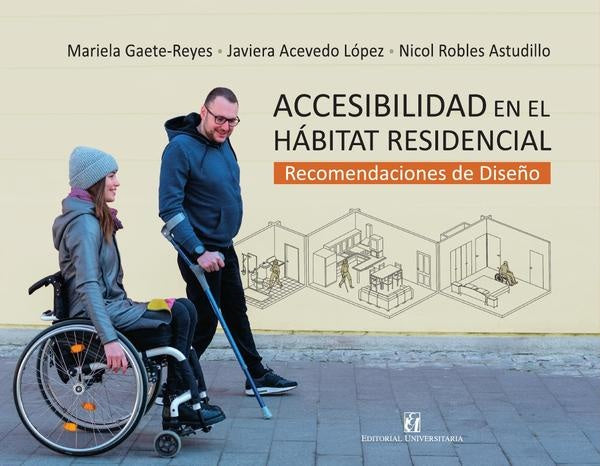 Accesibilidad en el hábitat residencial | Gaete-Reyes, Robles Astudillo y otros
