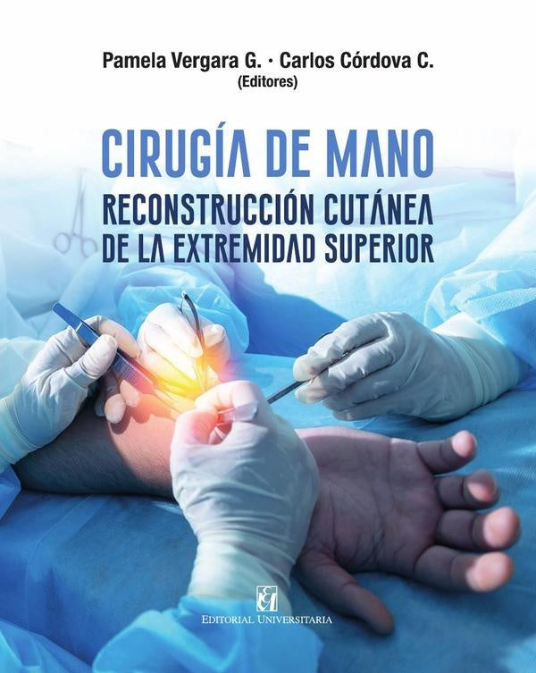 Cirugía de mano | Córdova C., Vergara G.