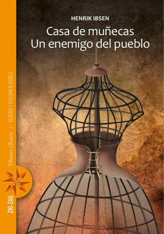 Casa de muñecas. Un enemigo del pueblo | HENRIK IBSEN