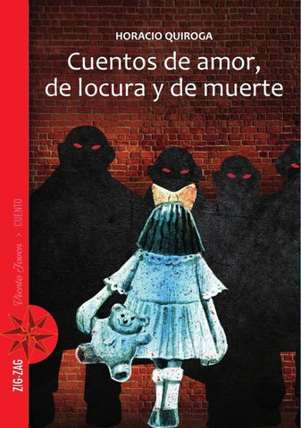 Cuentos de amor, de locura y de muerte | Horacio Quiroga