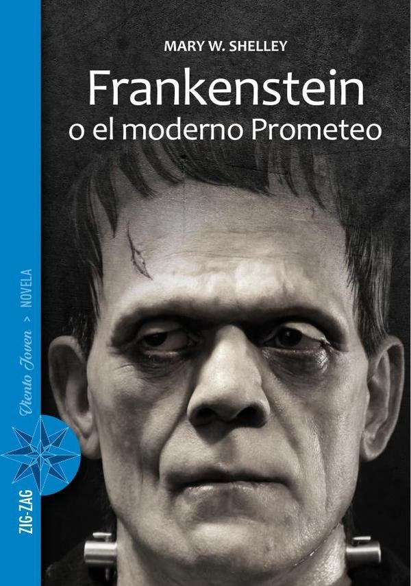 Frankenstein o el moderno Prometeo | Meza, Shelley
