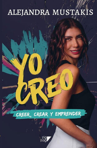Yo creo | Alejandra Mustakis