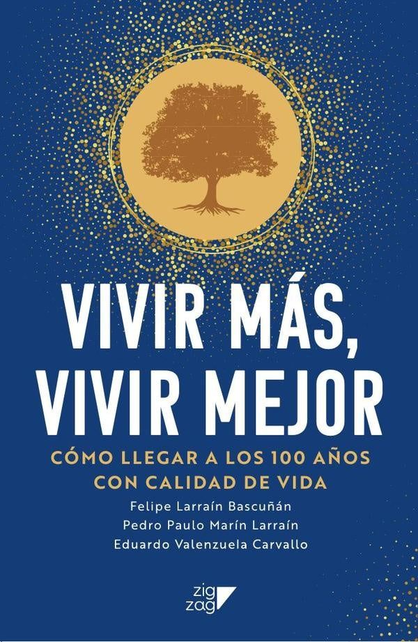 Vivir más, Vivir mejor | Valenzuela, Marín y otros
