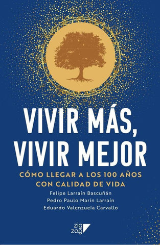 Vivir más, Vivir mejor | Valenzuela, Marín y otros