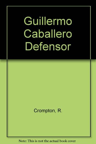 GUILLERMO CABALLERO DEFENSOR | Richmal Crompton