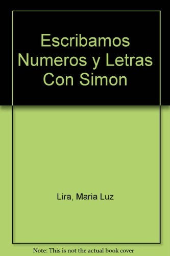 ESCRIBAMOS NÚMEROS Y LETRAS CON SIMÓN | MARIA DEL CARMEN RENCORET