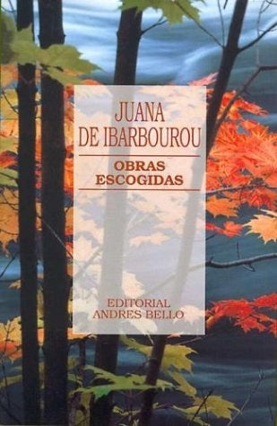 Obras escogidas | JUANA DE IBARBOUROU