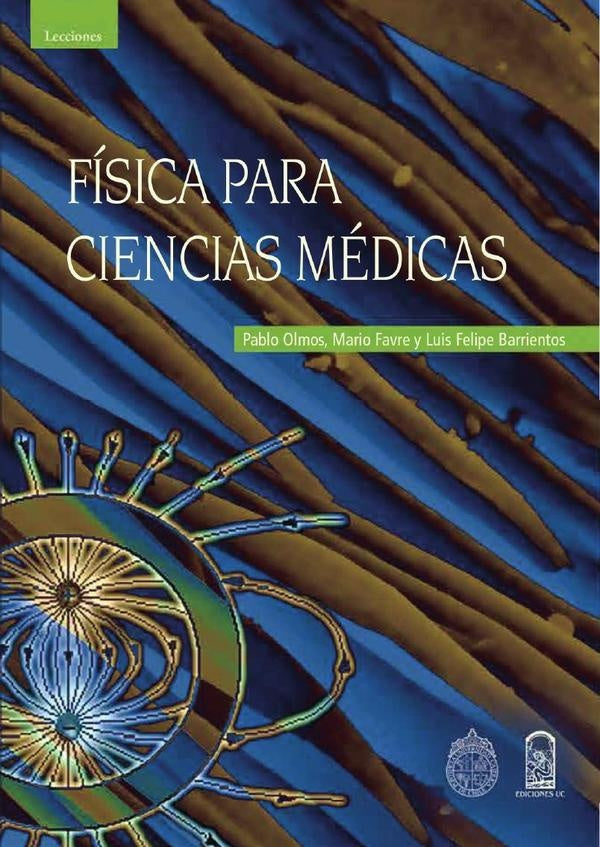 Física para ciencias médicas | Pablo Olmos