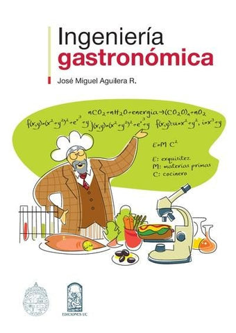 Ingeniería Gastronómica | José Miguel Aguilera