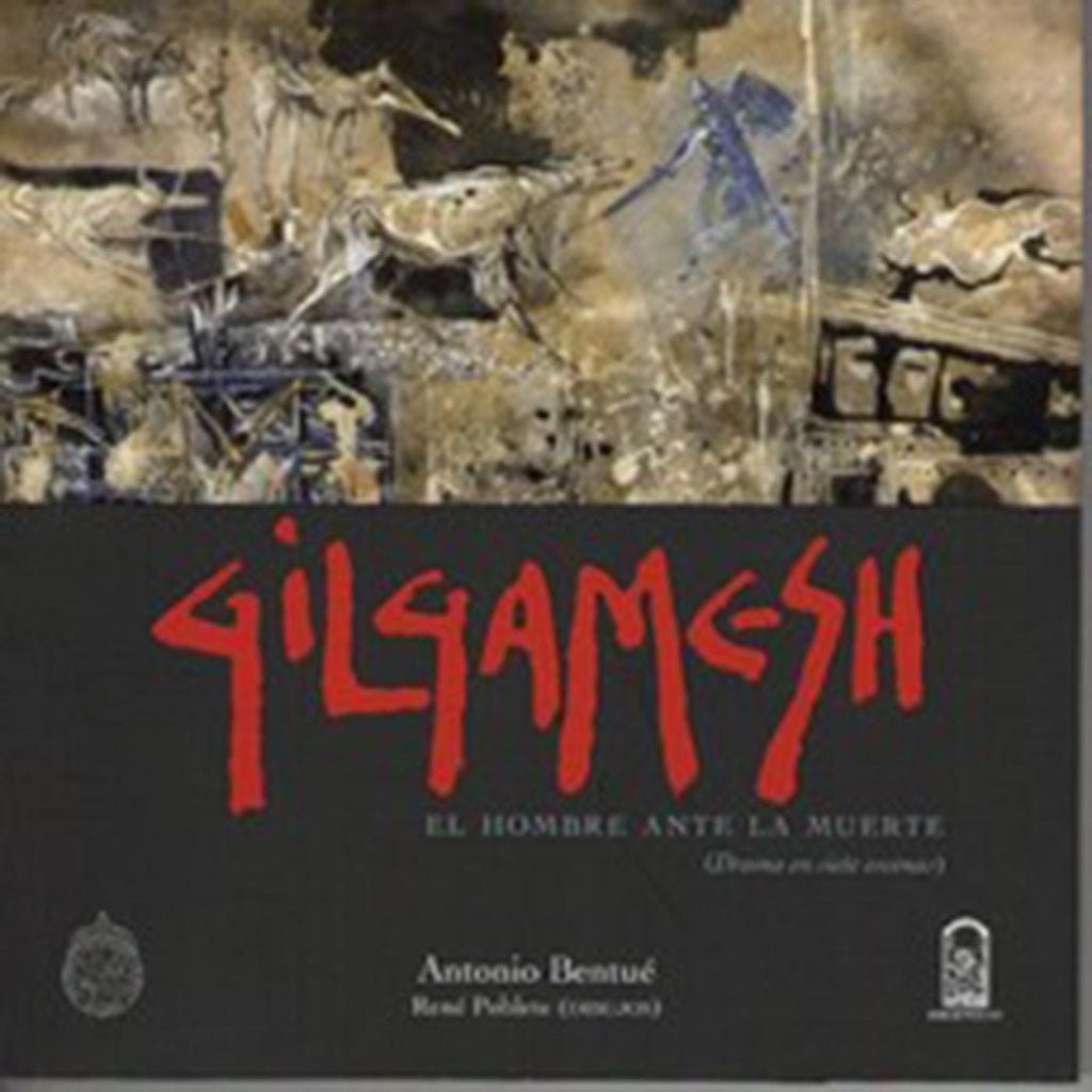 Gilgamesh | Antonio Bentué