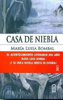 Casa de niebla | María Luisa Bombal