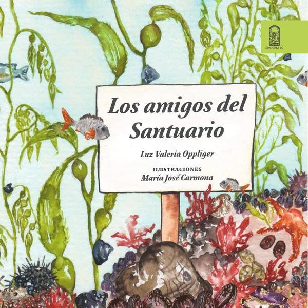 Los amigos del santuario | Luz Valeria Oppliger