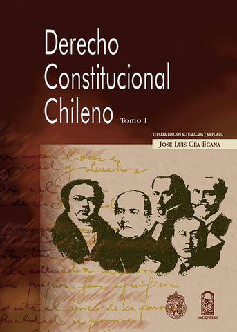 Derecho Constitucional chileno. Tomo I | José Luis Cea Egaña