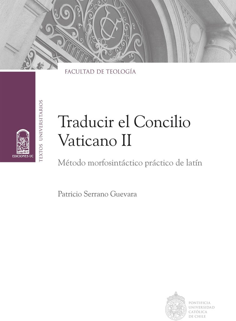 Traducir el Concilio Vaticano Ii | Patricio Serrano Guevara