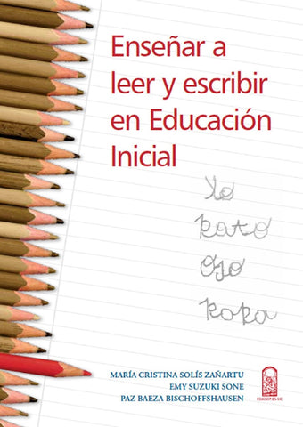 Enseñar a leer y escribir en educación inicial | María Cristina Solís