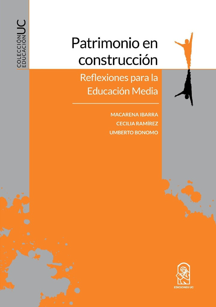 Patrimonio en construcción | Macarena Ibarra