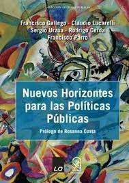 Nuevos horizontes para las políticas públicas | Fundación Libertad y Desarrollo