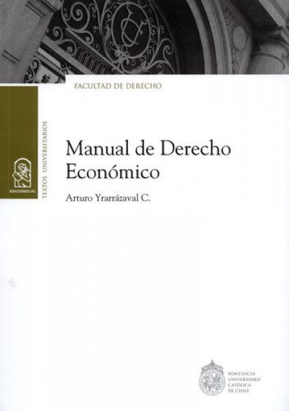 Manual de Derecho Económico | Arturo Yrarrázaval C.