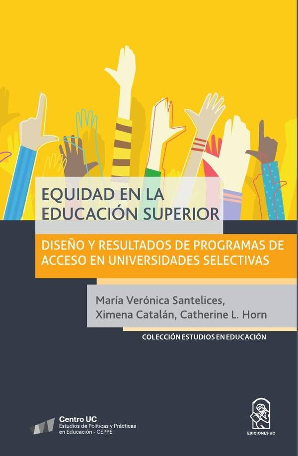 Equidad en la educación superior | María Verónica Santelices