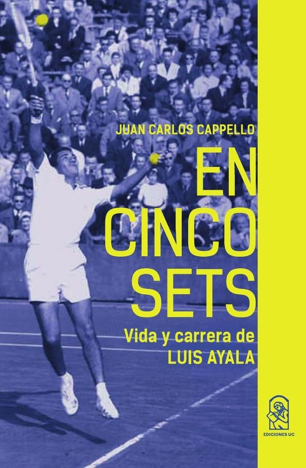 En cinco sets | Juan Carlos Cappello