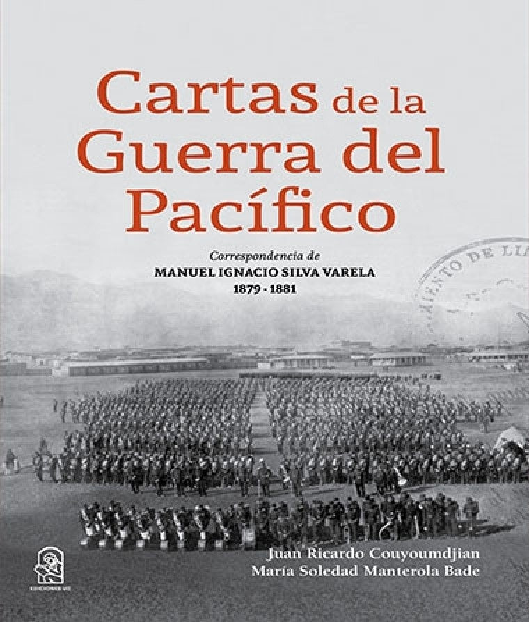 Cartas de la guerra del pacífico | Manterola Bade, Couyoumdjian