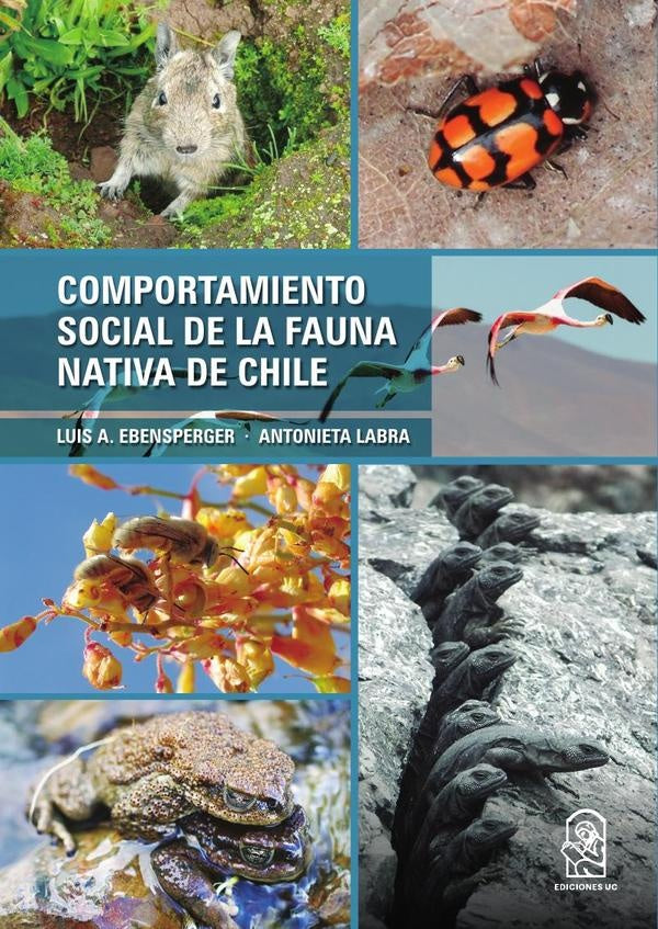 Comportamiento social de la fauna nativa de Chile | Labra, Ebensperger