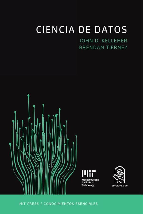 Ciencia de datos | Kelleher, Tierney