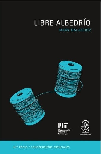 Libre albedrío | Mark Balaguer