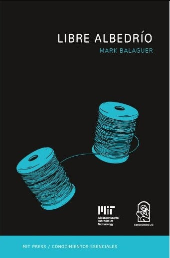 Libre albedrío | Mark Balaguer