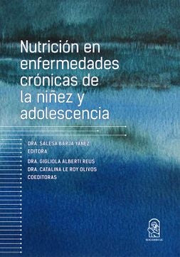 Nutrición en enfermedades crónicas de la niñez y adolescencia | Yáñez, Salesa