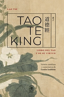 Tao te king  | Gastón Soublette