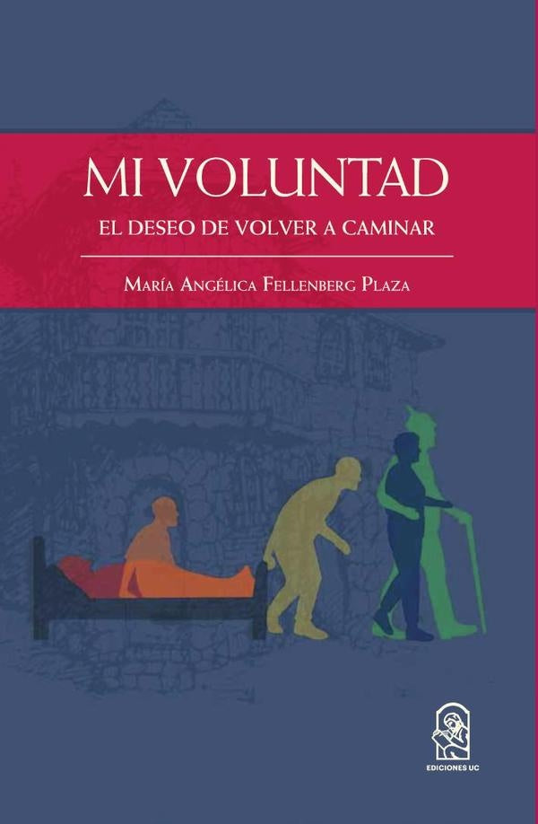Mi voluntad | María Angélica Fallenberg