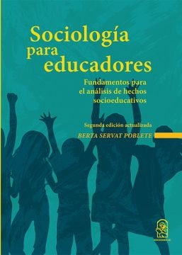Sociología para educadores | Berta Servat Poblete