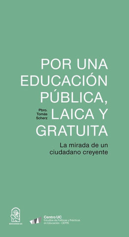 Por una educación pública, laica y gratuita | Tomás Scherz
