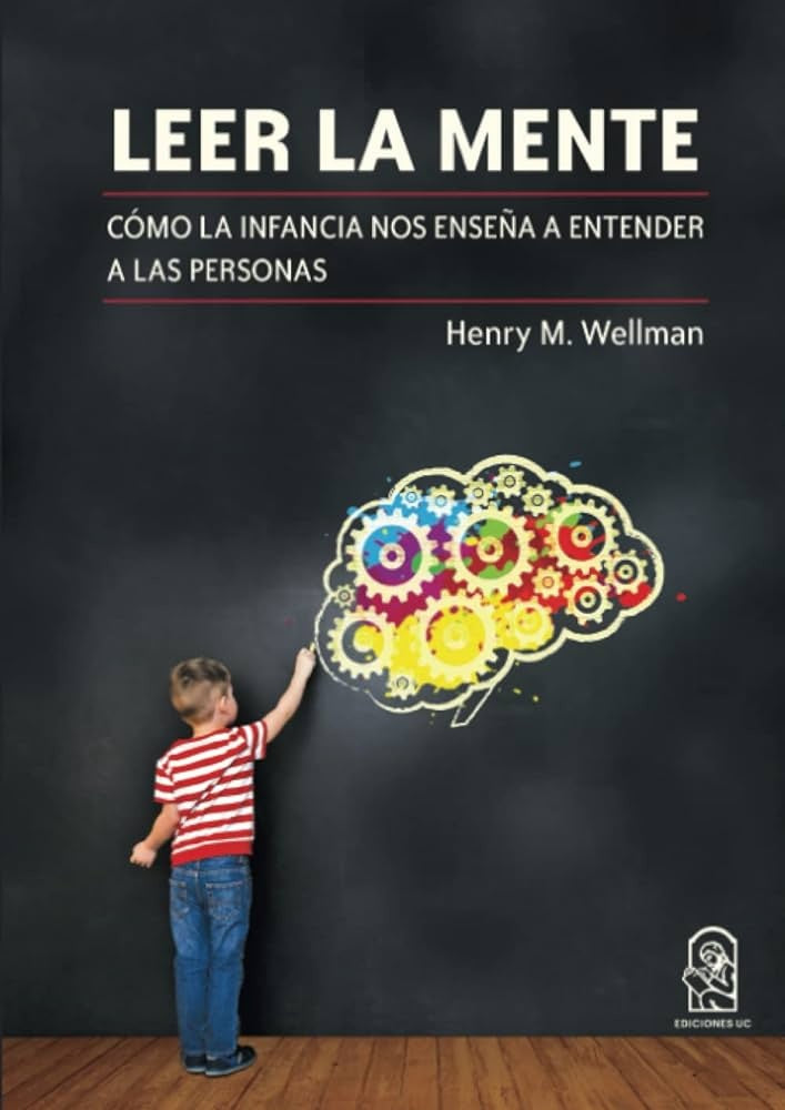 Leer la mente | Henry Wellman