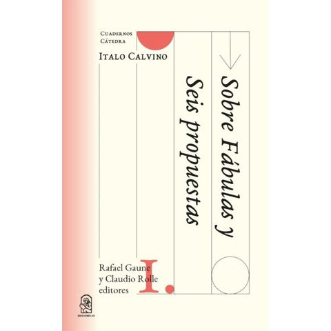 Cuadernos Cátedra Calvino | Rafael Gaune (editor)