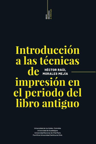 Breve biblioteca de bibliología | Héctor Raúl Morales  Mejía