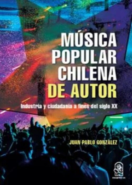 Música popular chilena de autor | Juan Pablo  González