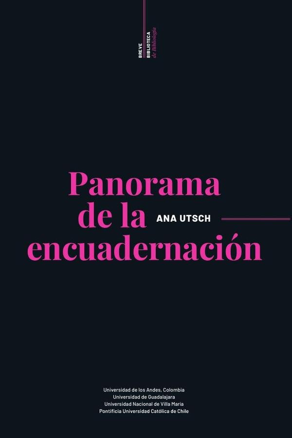 Panoramas de la encuadernación | Ana Utsch