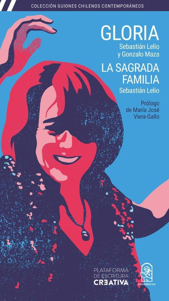 Gloria + La Sagrada Familia | Sebastián Lelio