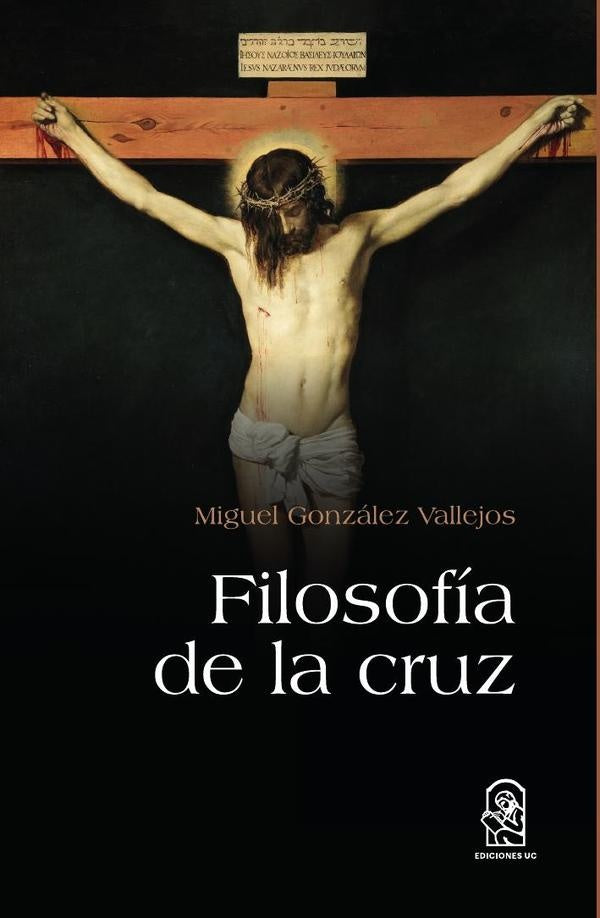 Filosofía de la cruz | Miguel González