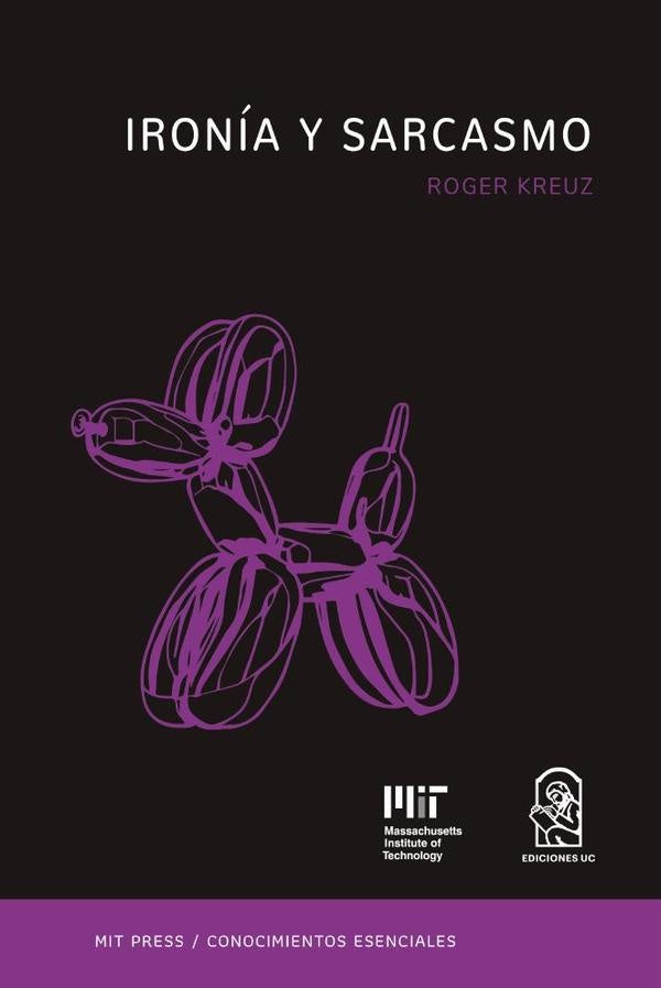 Ironía y sarcasmo | Roger Kreuz