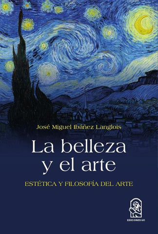 La belleza y el arte | José Miguel Ibáñez Langlois